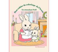 Mon cahier de coloriage de l'Avent: En attendant Noël