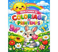 Mon cahier de coloriage de printemps