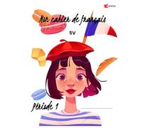 Mon cahier de français 5 VWO periode 1 - versie Canisius