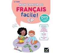 Mon cahier de Français facile CP !: Adapté aux enfants DYS ou en difficulté d'apprentissage