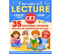 Mon cahier de LECTURE CE2: Compréhension de texte CE2 CM1 · 35 histoires courtes avec questions et exercices pour lire tout seul · 8-10 ans