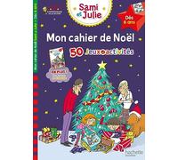 Mon cahier de Noël avec Sami et Julie: 50 jeux et activités