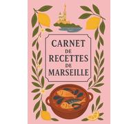 Mon cahier de recettes méditerranéennes: Carnet de cuisine à personnaliser