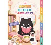 Mon Cahier de Textes Chats Kawaii: Cahier de textes scolaire 2026-2027 en couleur - Organisation, devoirs, révisions, tables d’addition et de ... activités - Primaire CP, CE1, CE2, CM1, CM2