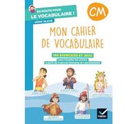 Mon cahier de vocabulaire CM: Série bleue
