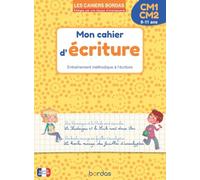 Mon cahier d'écriture CM1-CM2