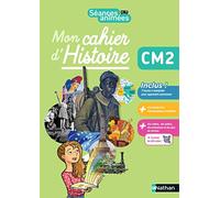 Mon cahier d'Histoire CM2 Séances animées