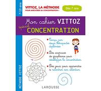 Mon cahier Vittoz spécial concentration 7-10 ans