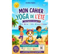 Mon cahier YOGA de l'été: Avec Yogicha le chat Yogi