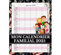 Mon Calendrier Familial 2025: Agenda Organisateur Mensuel Familial 12 Mois pour 6 Personnes(De Janvier2025 à Décembre 2025) | A4, idée cadeau pour une famille organisée