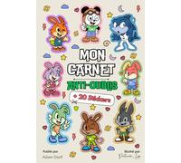 Mon Carnet anti-oublis: Un carnet malin pour aider les enfants à ne rien oublier et à mieux s’organiser au quotidien ! stickers à découper et à coller