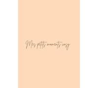 Mon carnet cosy orange pastel: Mes petits moments cosy