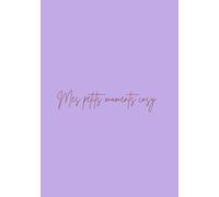 Mon carnet cosy violet: Mes petits moments cosy