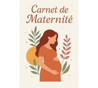Mon Carnet de Grossesse - Journal de maternité pour future maman | Suivi mois par mois, émotions, souvenirs, rendez-vous et préparation de bébé