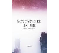 Mon carnet de lecture: Édition Romantasy