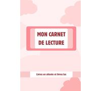 Mon carnet de lecture: Journal de lecture a remplir | Livres lus et à lire | Espace pour 100 avis | Couverture souple | Format A5