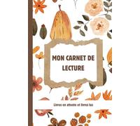 Mon carnet de lecture: Journal de lecture a remplir | Livres lus et à lire | Espace pour 100 avis | Couverture souple | Format A5