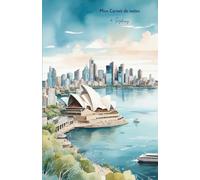 Mon carnet de notes à Sydney: 100 pages lignées A5 - Illustration urbaine - opéra de Sydney - pour notes personnelles