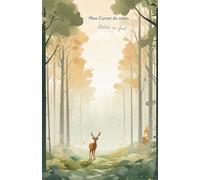 Mon carnet de notes Balade en forêt: 100 pages lignées A5 - Carnet botanique - Notebook Forest Escape - Carnet de Voyage - Journal Intime - Vision ... Personnel - Motivation - Mindset - To-do list