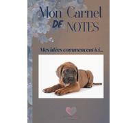 Mon Carnet de Notes "CANE CORSO": Mes idées commencent ici...