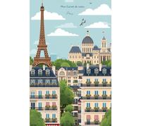 Mon carnet de notes Paris: 100 pages lignées A5 - Décor urbain Paris et Tour Eiffel - pour notes personnelles