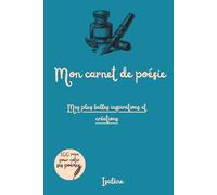 Mon carnet de poésie: Mes plus belles inspirations et créations