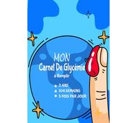 Mon Carnet de Suivi Glycémique: Carnet d'auto-surveillance de la glycémie à remplir dans le cadre du diabète | Emplacements pour noter les glycémies A5