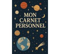 Mon Carnet Personnel: Thème : Espace