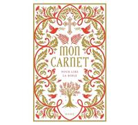 Mon carnet pour lire la Bible: Version claire