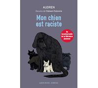 Mon chien est raciste