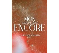 Mon Coeur Bat Encore
