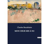 MON CoeUR MIS À NU: .