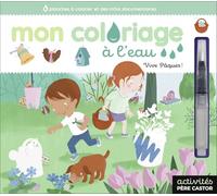 Mon coloriage à l'eau, Vive Pâques !: Avec un feutre pinceau