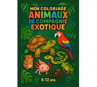 Mon coloriage animaux de compagnie exotique