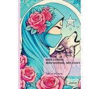 Mon combat, mon histoire, mes chats