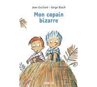 Mon copain bizarre
