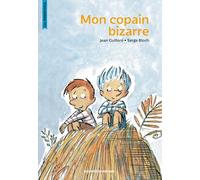 Mon copain bizarre
