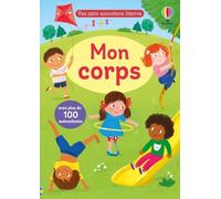 Mon corps: Avec plus de 100 autocollants