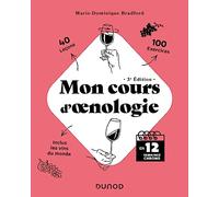 Mon cours d'oenologie: En 12 semaines chrono