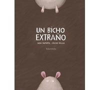 Mon Daporta Un bicho extraño / A Strange Creature (libros para soñar (Tascabile)