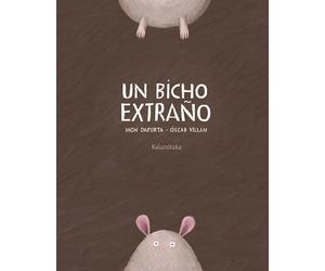 Mon Daporta Un bicho extraño / A Strange Creature (libros para soñar (Tascabile)