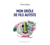 Mon drôle de fils autiste
