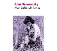 Mon enfant de Berlin