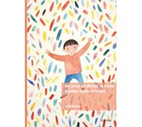 Mon enfant est différent : le trouble psychique expliqué à la mère