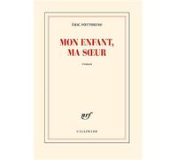 Mon enfant, ma soeur - Fottorino Eric