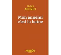 Mon ennemi c'est la haine