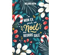 Mon ex pour un Noël au beurre salé