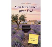 Mon faux fiancé pour l'été