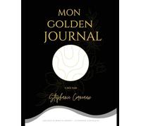 MON GOLDEN JOURNAL: 31 jours pour transformer sa réalité