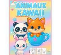 Mon Grand Cahier de Coloriages Animaux Kawaii - 50 Dessins Mignons à Colorier pour les Enfants de 4 à 12 ans | Chats, Pandas, Lapins, Licornes et Plus ... kawaii avec de grands contours facile